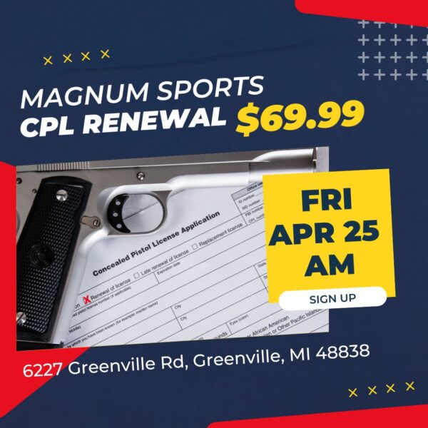 Apr 25 AM Magnum Sports CPL Renewal Class